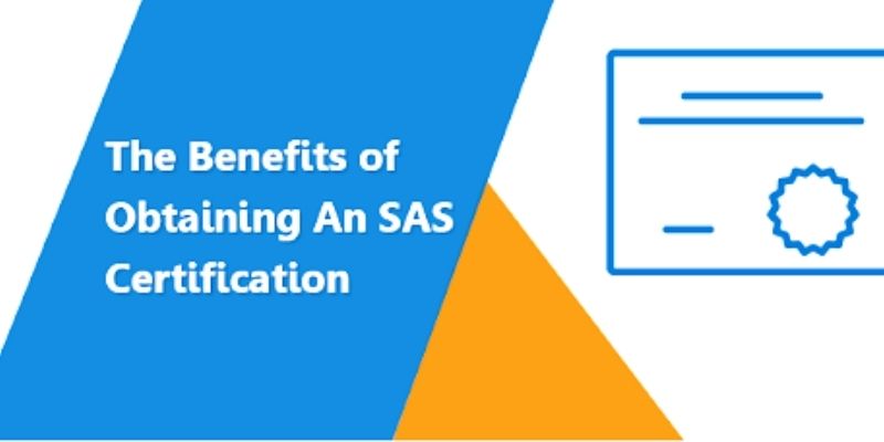 What is SAS and the Benefits of SAS Certification?